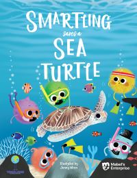 Book Cover for Smartling Saves a Sea Turtle by Matthew Henderson, Mabels Enterprise Organization