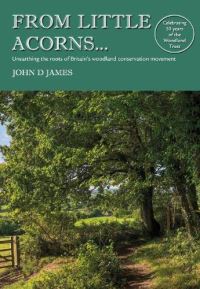 Book Cover for From Little Acorns by John James