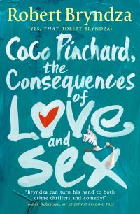 Book Cover for Coco Pinchard, the Consequences of Love and Sex by ROBERT BRYNDZA