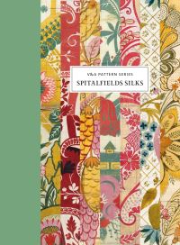 Book Cover for Spitalfields Silks by Victoria and Albert Museum