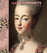 Book Cover for Marie Antoinette Style by Victoria and Albert Museum
