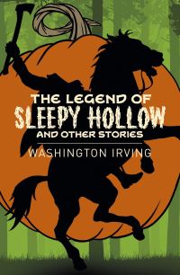 Book Cover for The Legend of Sleepy Hollow and Other Stories by Washington Irving