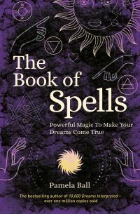 Book Cover for The Book of Spells by Pamela Ball