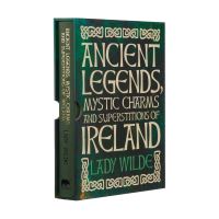 Book Cover for Ancient Legends, Mystic Charms and Superstitions of Ireland by Wilde