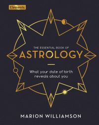 Book Cover for The Essential Book of Astrology by Marion Williamson