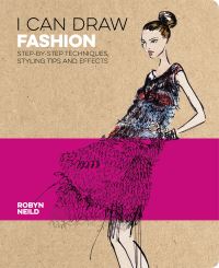 Book Cover for I Can Draw Fashion by Robyn Neild