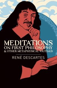 Book Cover for Meditations on First Philosophy & Other Metaphysical Writings by René Descartes, René Descartes