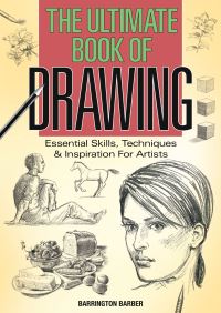 Book Cover for The Ultimate Book of Drawing by Barrington Barber