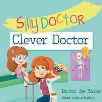 Book Cover for Silly Doctor, Clever Doctor by Joseph E Raine