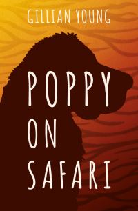 Book Cover for Poppy on Safari by Gillian Young