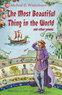 Book Cover for The Most Beautiful Thing in the World and Other Poems by Micheal D Winterburn