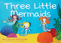 Book Cover for Three Little Mermaids by Louisa MacVeigh