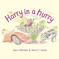Book Cover for Harry in a Hurry by Gary Mitchell