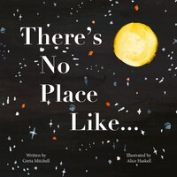 Book Cover for There's No Place Like... by Greta Mitchell
