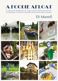 Book Cover for A Foodie Afloat by Di Murrell