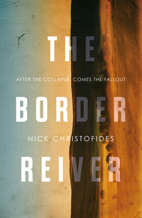Book Cover for The Border Reiver by Nick Christofides