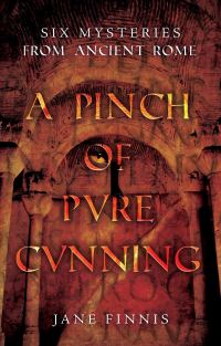 Book Cover for A Pinch of Pure Cunning by Jane Finnis