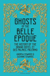 Book Cover for Ghosts of the Belle Époque by Andrew Edwards, Suzanne Edwards