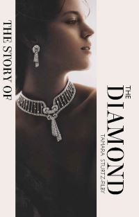 Book Cover for The Story of the Diamond by Tamara SturtzFilby