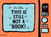 Book Cover for This Is Still Not a Book by Jean Jullien