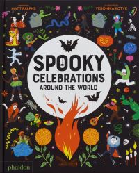 Book Cover for Spooky Celebrations Around the World by Matt Ralphs