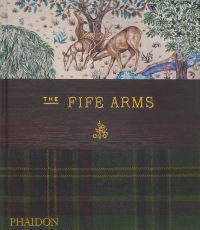 Book Cover for The Fife Arms by Dominic Bradbury