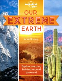 Book Cover for Our Extreme Earth by Anne Rooney