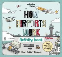 Book Cover for How Airports Work by James Gulliver Hancock