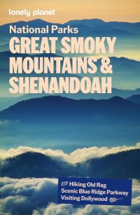 Book Cover for Lonely Planet Great Smoky Mountains and Shenandoah National Parks by Lonely Planet