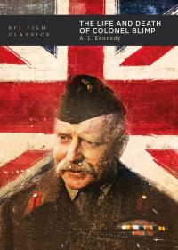 Book Cover for The Life and Death of Colonel Blimp by A L Kennedy