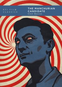Book Cover for The Manchurian Candidate by Greil Marcus