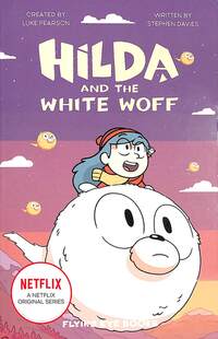 Book Cover for Hilda and the White Woff by Stephen Davies, Luke Pearson