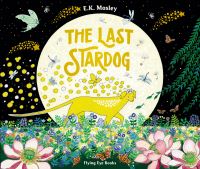 Book Cover for The Last Stardog by E K Mosley