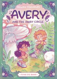 Book Cover for Avery and the Fairy Circle by Rowan Kingsbury