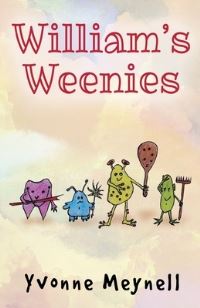 Book Cover for William's Weenies by Yvonne Meynell