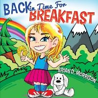 Book Cover for Back in Time for Breakfast by Brian D Morrison