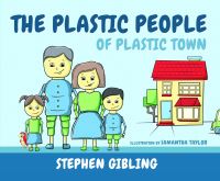 Book Cover for The Plastic People of Plastic Town by Stephen, Gibling