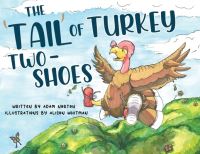 Book Cover for The 'Tail' of Turkey Two-Shoes by Adam Norton