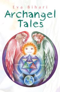 Book Cover for Archangel Tales by Bihari Eva