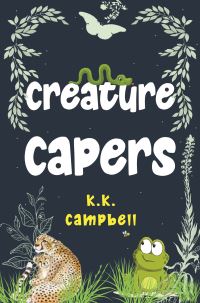 Book Cover for Creature Capers by KK Campbell