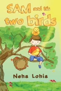Book Cover for Sam and His Two Birds by Neha Lohia