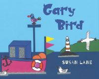 Book Cover for Gary Bird by Susan Lane