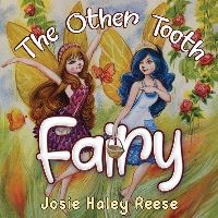Book Cover for The Other Tooth Fairy by Josie Haley Reese