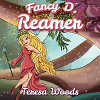 Book Cover for Fancy D. Reamer by Teresa Woods