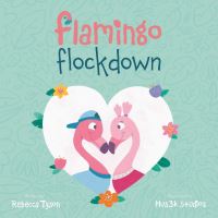 Book Cover for Flamingo Flockdown by Rebecca Tyson