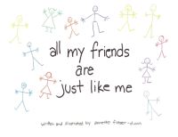 Book Cover for All My Friends Are Just Like Me by Annette FraserDunn
