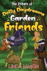 Book Cover for The Return of Dolly Daydreams Garden Friends by Linda Mason