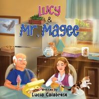 Book Cover for Lucy & Mr. Magee by Lucia Calabrese