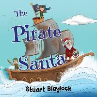 Book Cover for The Pirate Santa by Stuart Blaylock