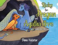 Book Cover for Ricky the Dragon and Agatha Dive Into the Ocean by Diana Hollister